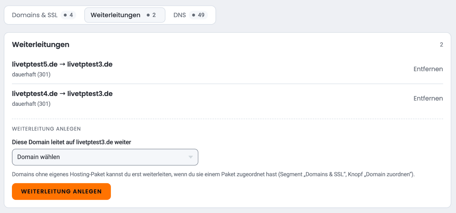 Segment „Weiterleitungen“ mit der Liste zweier dauerhafter (301) Weiterleitungen, jeweils mit dem Link „Entfernen“, und darunter dem Formular „Weiterleitung anlegen“ mit Auswahlfeld „Domain wählen“
