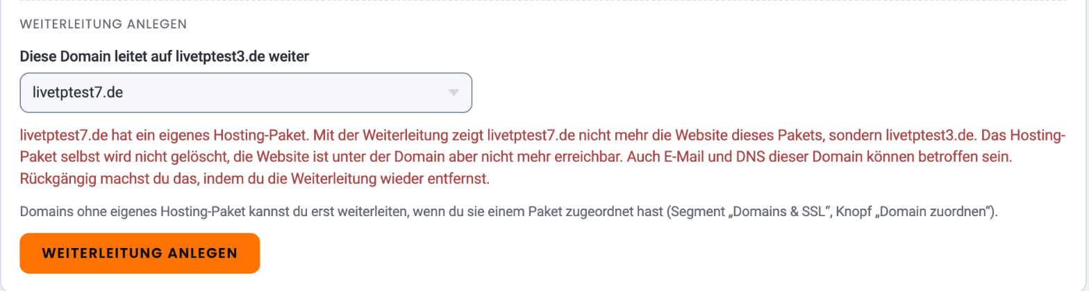 Formular „Weiterleitung anlegen“ mit gewählter Domain und einer roten Warnung, dass die Domain ein eigenes Hosting-Paket hat und ihre Website durch die Weiterleitung nicht mehr erreichbar ist, darunter der Knopf „Weiterleitung anlegen“